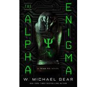 W. Michael Gear The Alpha Enigma (Tascabile) Team Psi