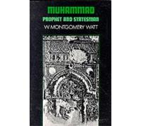 W. Montgomery Watt Muhammad, Prophet and Statesman (Tascabile) Galaxy Books