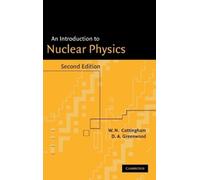 W. N. Cottingham D. A. Greenw An Introduction to Nuclear Phys (Copertina rigida)