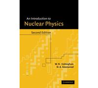 W. N. Cottingham D. A. Greenw An Introduction to Nuclear Phys (Copertina rigida)