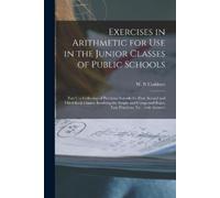 W N Cuthbert Exercises in Arithmetic for Use in the Junior Classes o (Tascabile)
