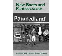 W. N. Herbert New Boots and Pantisocracies (Tascabile)