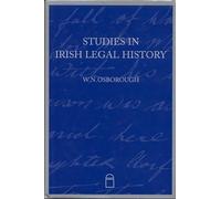W. N. Osborough Studies in Irish Legal History (Copertina rigida)