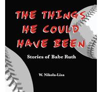 W Nikola-Lisa The Things He Could Have Been (Tascabile)