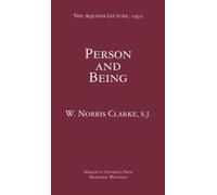 W. Norris Clarke Person and Being (Tascabile) Aquinas Lecture in Philosophy