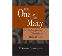 The One and the Many: A Contemporary Thomistric Metaphysics