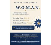 W.O.M.A.N.: A Framework for Reclaiming Your Worth, Peace, and Power (The Workbook)