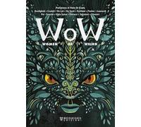 W.o.W. Women of Weird. Ediz. italiana