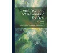 W Ohlmüller Guide Pratique Pour L'analyse De L'eau (Tascabile)