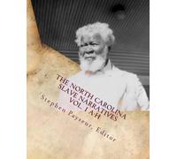 W P a Writers Project Editor Ste The North Carolina Slave Narrative (Tascabile)
