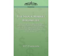W P Hamilton The Stock Market Barometer (Tascabile)