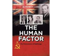 W Patrick Lang The Human Factor (Tascabile)