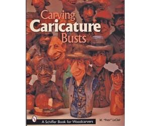 W. “Pete” LeClair Carving Caricature Busts (Tascabile)