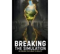 W Peter Howell Breaking the Simulation (Tascabile)