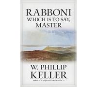W Phillip Keller Rabboni (Tascabile)