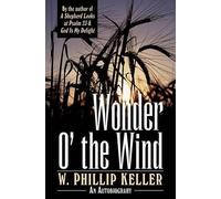 W. Phillip Keller Wonder o' the Wind (Tascabile)