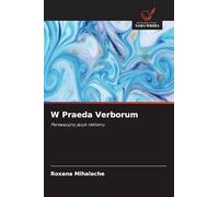 W Praeda Verborum: Perswazyjny j¿zyk reklamy