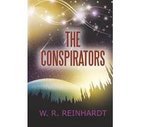 W. R. Reinhardt The Conspirators (Copertina rigida) War Between the Kingdoms