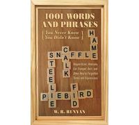 W. R. Runyan 1,001 Words and Phrases You Never Knew You Didn't Know (Tascabile)