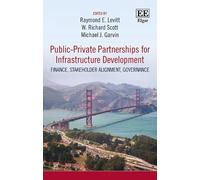 W. R. Scott Public-Private Partnerships for Infrastructure De (Copertina rigida)