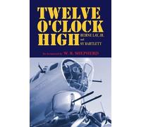 W R Shepherd Twelve O'Clock High (Tascabile)