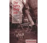 W. Rand Smith Left's Dirty Job, The (Tascabile)