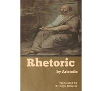 W. Rhys Roberts Rhetoric by Aristotle (Tascabile)