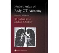 W. Richard Webb Michael B. Gotway Webb Pocket Atlas of Body CT Anat (Tascabile)