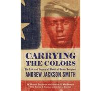 W. Robert Beckman Sharon S. MacDonald Carrying the Colors (Tascabile)