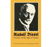 W. Robert Nitske Charles Morrow Wilson Rudolf Diesel (Tascabile)