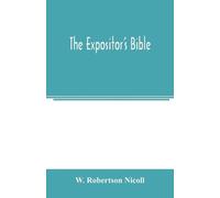 W Robertson Nicoll The Expositor's Bible (Tascabile)