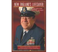 W Russell Webster Michael A Cicalese New England's Lifesaver (Tascabile)