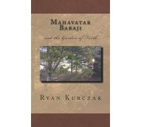 W Ryan Kurczak Mahavatar Babaji (Tascabile)