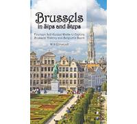 W S Comstock Brussels in Sips and Steps (Tascabile)