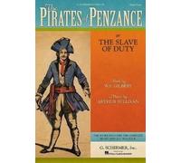 W. S. Gilbert Arthur Sullivan The Pirates of Penzance (Sheet Music)