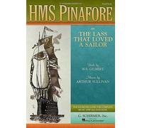 W. S. Gilbert HMS Pinafore (Sheet Music)