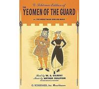 W. S. Gilbert Yeoman of the Guard (Sheet Music)