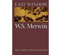 W.S. Merwin East Window (Tascabile)
