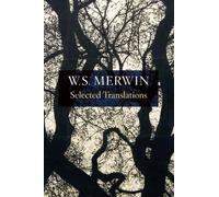 W.S. Merwin Selected Translations (Tascabile)