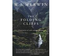 W. S. Merwin The Folding Cliffs (Tascabile)