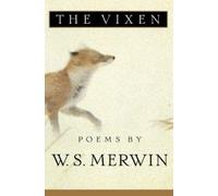 W. S. Merwin The Vixen (Tascabile)