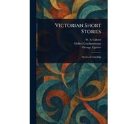 W S (William Schwenck) Gilbert Hubert Crackan Victorian Short (Copertina rigida)