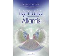 W Scott-Elliot Lemuria und Atlantis (Tascabile)