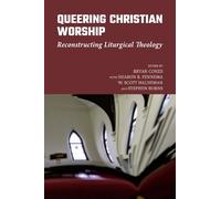 W. Scott Haldeman Queering Christian Worship (Copertina rigida)