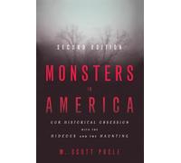 W. Scott Poole Monsters in America (Tascabile)