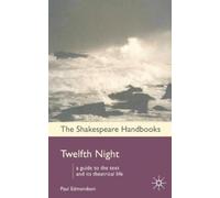 W. Shakespeare Paul Edmondson Twelfth Night (Tascabile) Shakespeare Handbooks