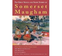 W. Somerset Maug The Great Novels and Short Stories of Somerset Maug (Tascabile)