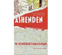W Somerset Maugham Ashenden (Copertina rigida)