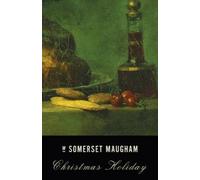 W. Somerset Maugham Christmas Holiday (Tascabile) Vintage International