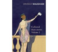 W. Somerset Maugham Collected Short Stories Volume 2 (Tascabile)